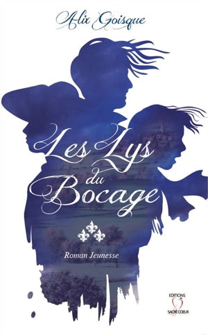 Les lys du bocage