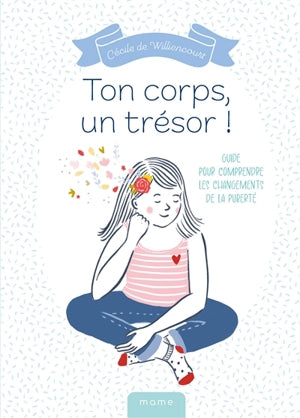 Ton corps, un trésor !
