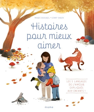 Histoires pour mieux aimer