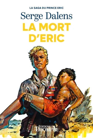 La saga du Prince Éric. Vol. 4. La mort d'Éric