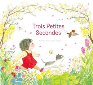 Trois petites secondes