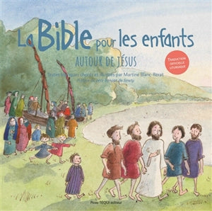 La Bible pour les enfants autour de Jésus