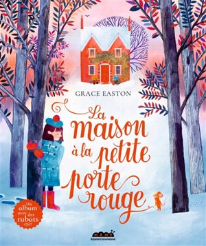 La maison Ă la petite porte rouge