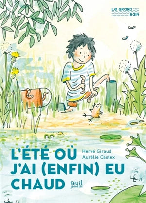 L'été où j'ai (enfin) eu chaud