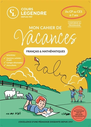 Cahiers de vacances. Cours Legendre. Du CP au CE1
