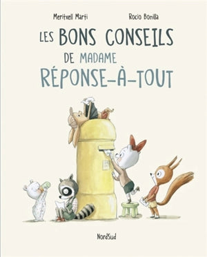 Les bons conseils de madame Réponse-à-tout