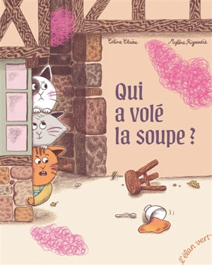 Qui a volé la soupe ?