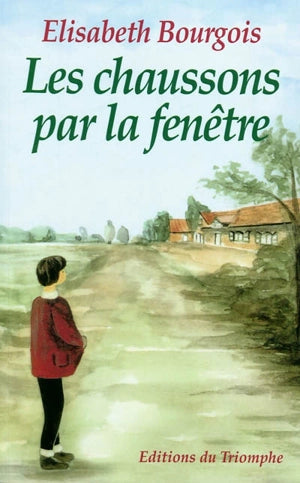 Les chaussons par la fenĂŞtre