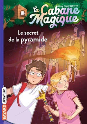 La Cabane magique. Vol. 3. Le secret de la pyramide