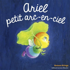 Ariel, petit arc-en-ciel