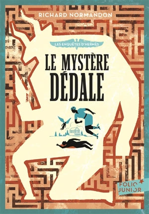 Les enquêtes d'Hermès. Vol. 1. Le mystère Dédale
