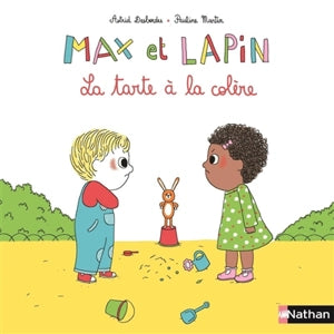 Max et Lapin. La tarte à la colère