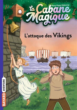 La Cabane magique. Vol. 10. L'attaque des Vikings