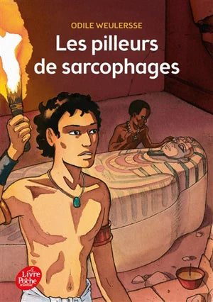 La trylogie égyptienne. Les pilleurs de sarcophages
