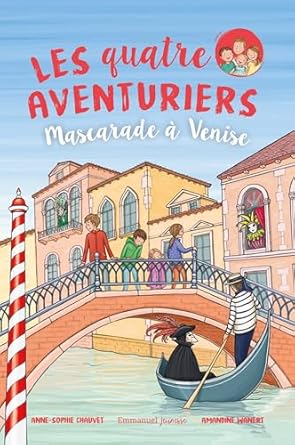 Les quatre aventuriers. Vol. 8. Mascarade Ă Venise