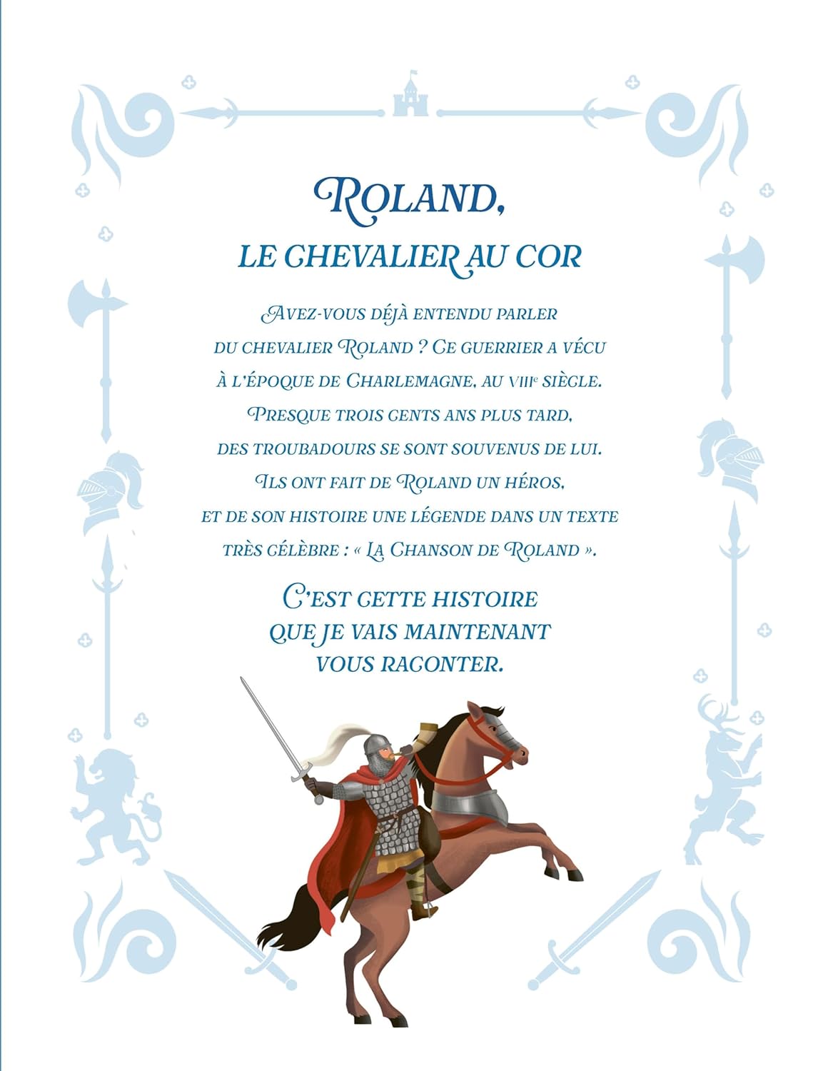 Histoires de vrais chevaliers : Bayard, du Guesclin, Guillaume le Conquérant et autres