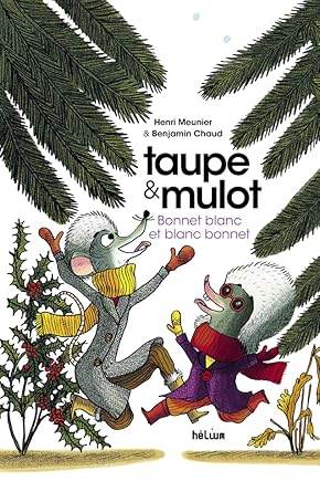 Taupe et Mulot : Bonnet blanc et blanc bonnet