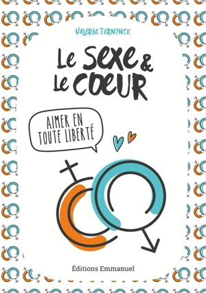 Le sexe & le coeur