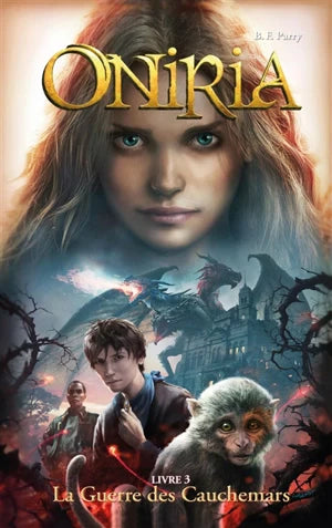 Oniria. Vol.3. La Guerre des cauchemars