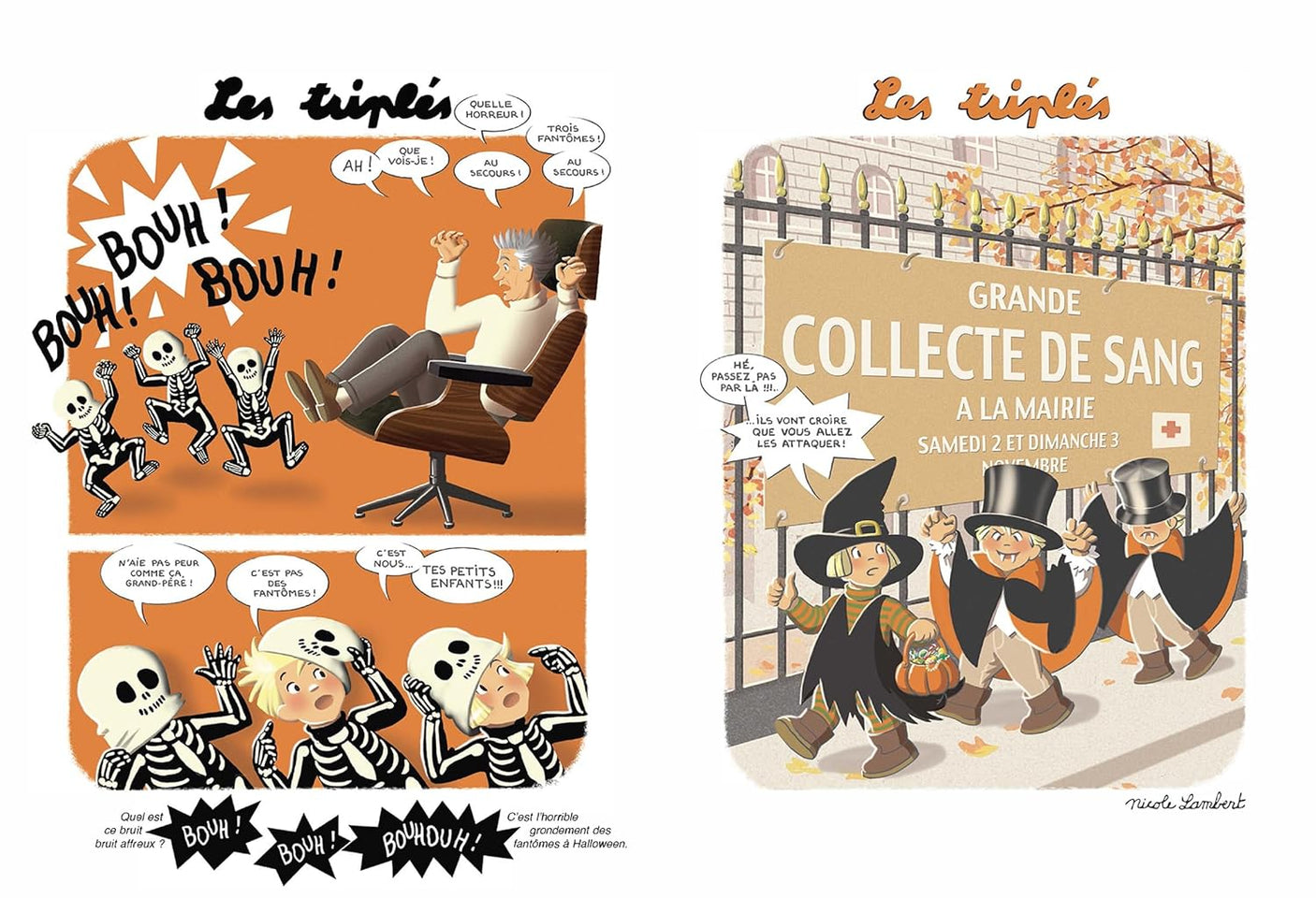 Les Triplés. Le bruit des bêtises