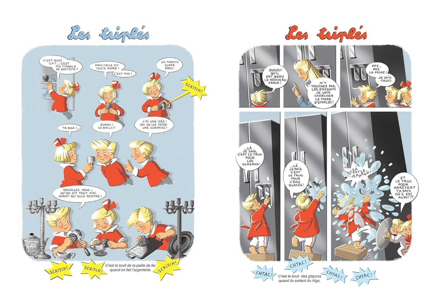 Les Triplés. Le bruit des bêtises