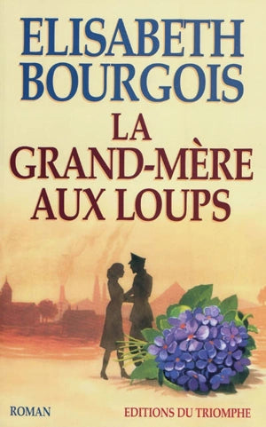 La grand -mère aux loups