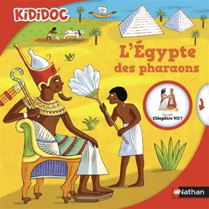 Kididoc. L'Egypte des pharaons
