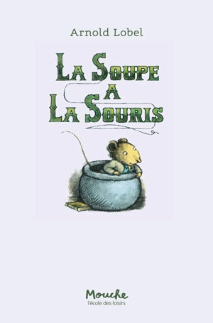 La soupe Ă la souris