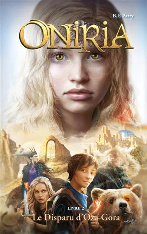 Oniria. Vol.2. Le Disparu d'Oza-Gora