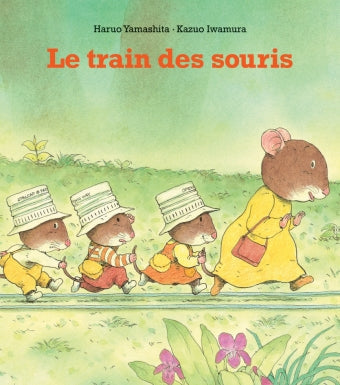 La Famille Souris. Le Train des Souris