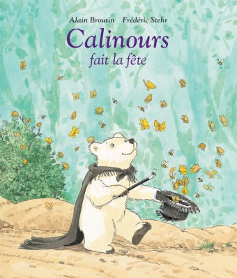 Calinours fait la fĂŞte