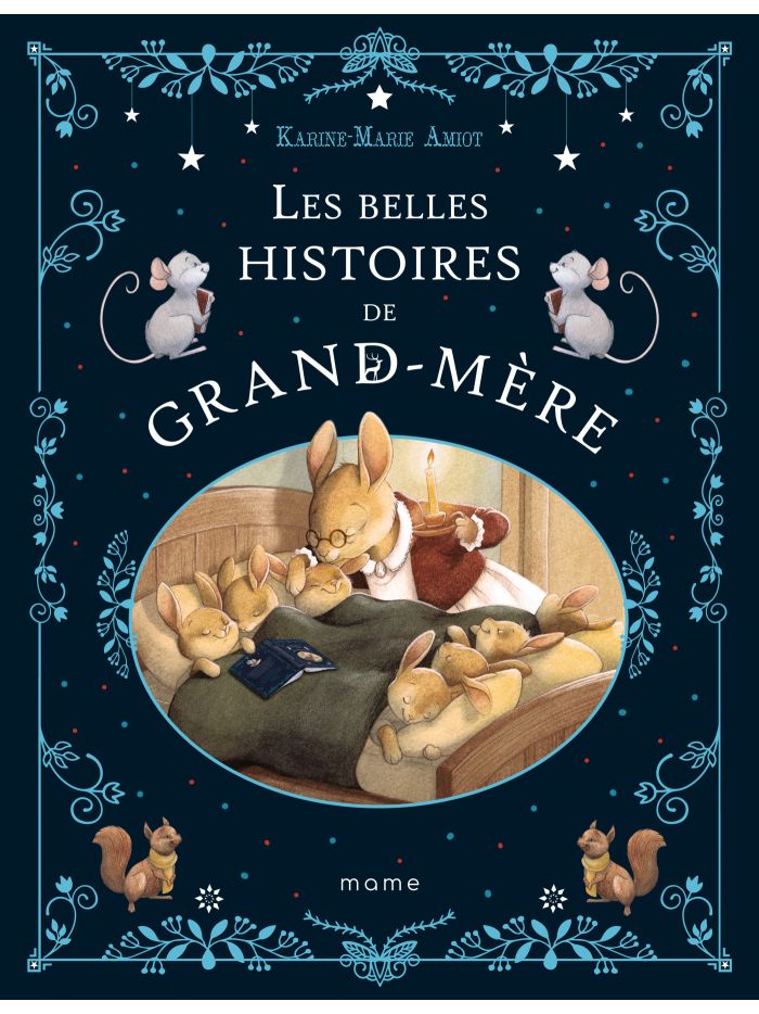 Les belles histoires de Grand-Mère