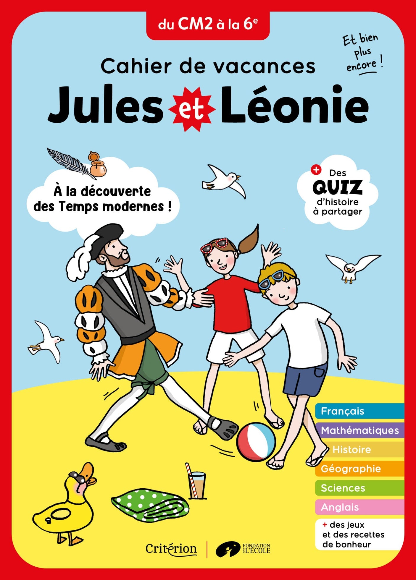 Jules et Léonie. Cahiers de vacances. Du CM2 à la 6e