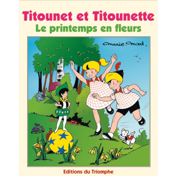 Titounet et Titounette. Le printemps en fleurs