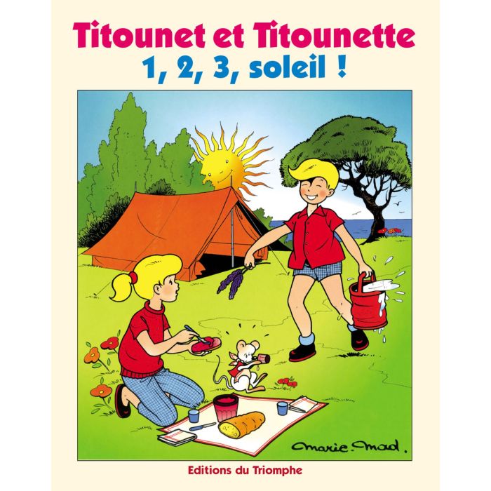 Titounet et Titounette. 1, 2, 3, soleil!