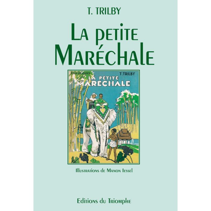 Collection Trilby. La petite Maréchale