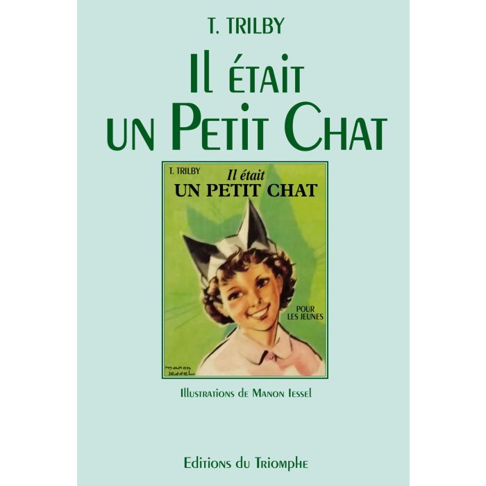 Collection Trilby. Il était un petit chat