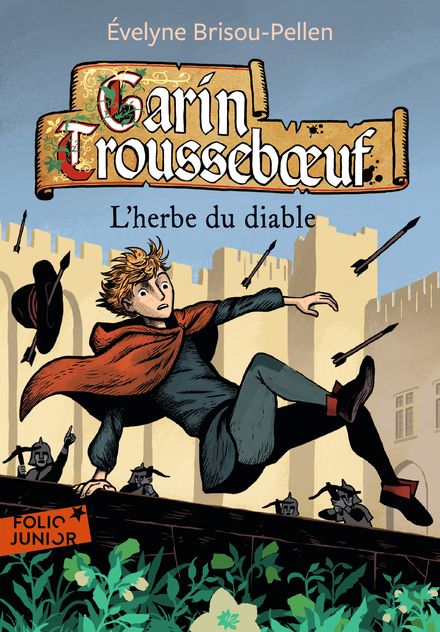 Garin Trousseboeuf. Vol. 6. L'herbe du diable