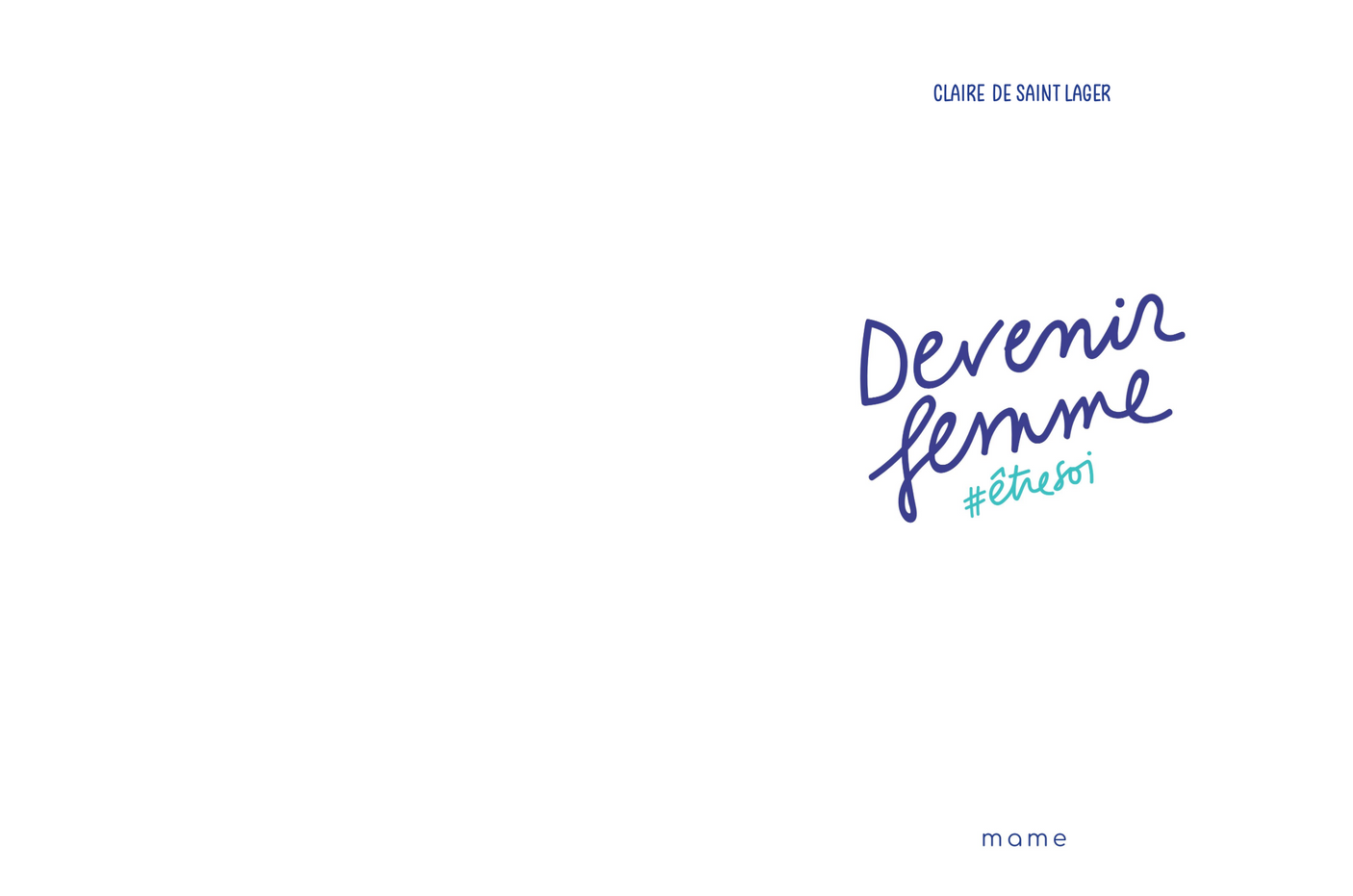 Devenir femme: #ĂŞtre soi