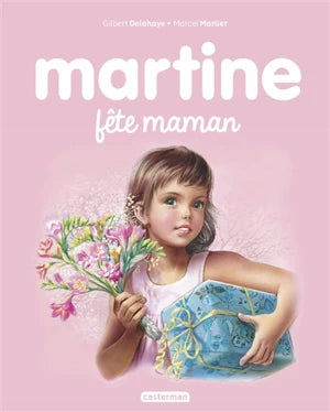 Martine fĂŞte maman