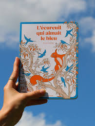 L'écureuil qui aimait le bleu