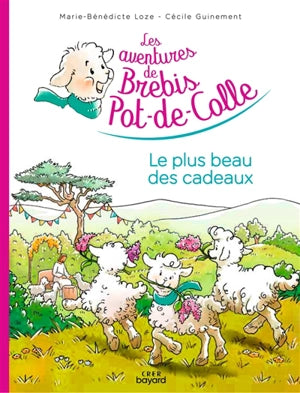 Les aventures de Brebis Pot-de-Colle. Vol 5. Le plus beau des cadeaux