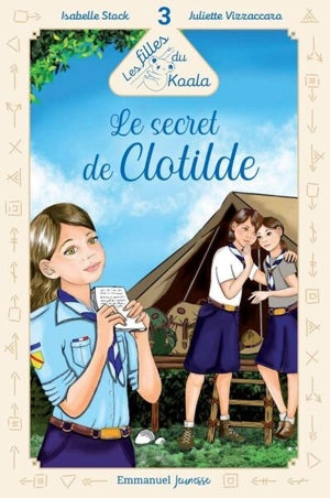 Les filles du Koala 3. Le secret de Clotilde