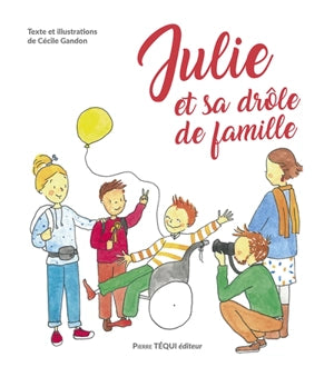 Julie et sa drôle de famille