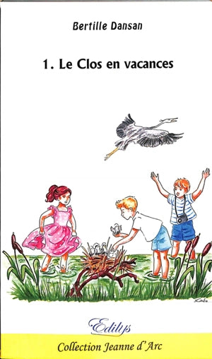 Le clos en vacances