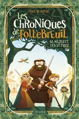 Les chroniques de Follebreuil. Série