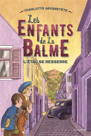 Les enfants de la Balme. Série