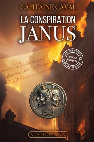 Sergent Flamme. Vol. 7. La conspiration Janus