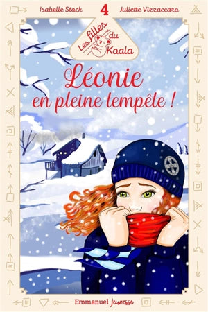 Les filles du Koala 4. Léonie en pleine tempête!