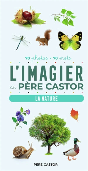 L'Imagier du Père Castor : LA NATURE